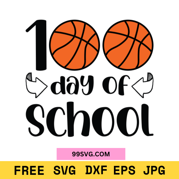 100 Days of School Basketball SVG Perfect for Cricut & Silhouette - 99SVG