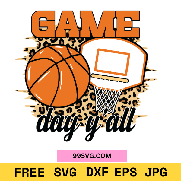 Game Day Y’all Basketball SVG Perfect for Cricut & Silhouette