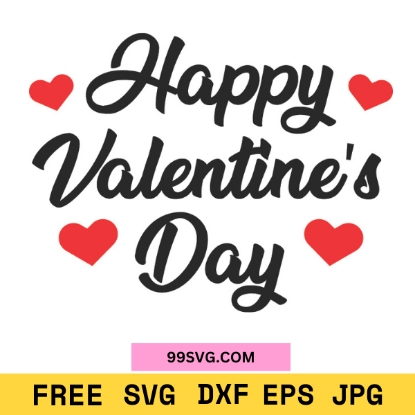 Happy Valentine's Day SVG Valentine SVG, Free SVG for Cricut