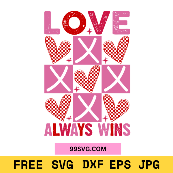 Love Always Wins SVG, Valentine's Day Free SVG for Cricut