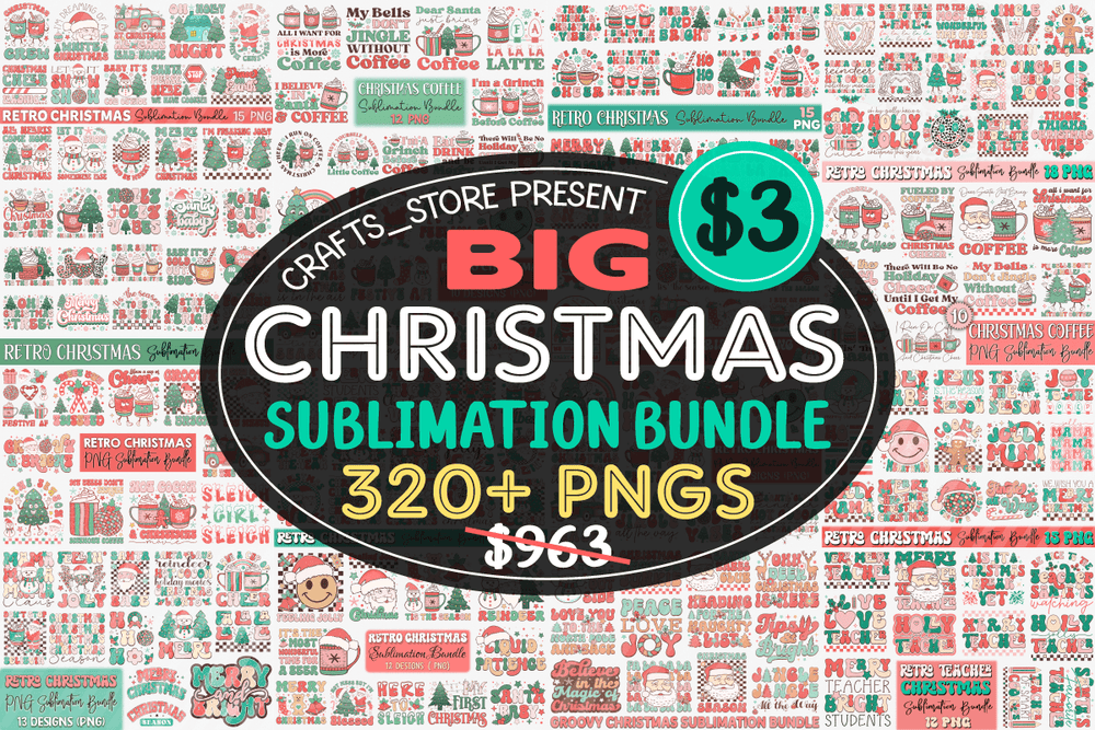 Big Christmas Sublimation Bundle – 320+ Festive Designs for Holiday Crafts
