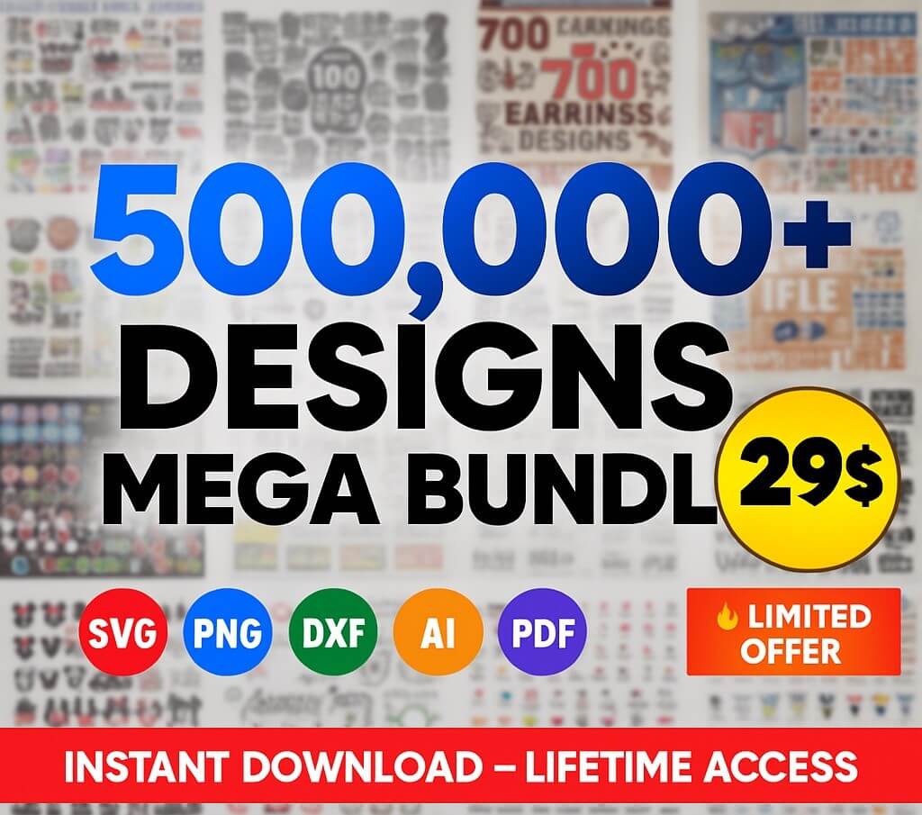 Ultimate SVG Collection – 500,000+ Cricut SVG Files + EXCLUSIVE Bonuses!