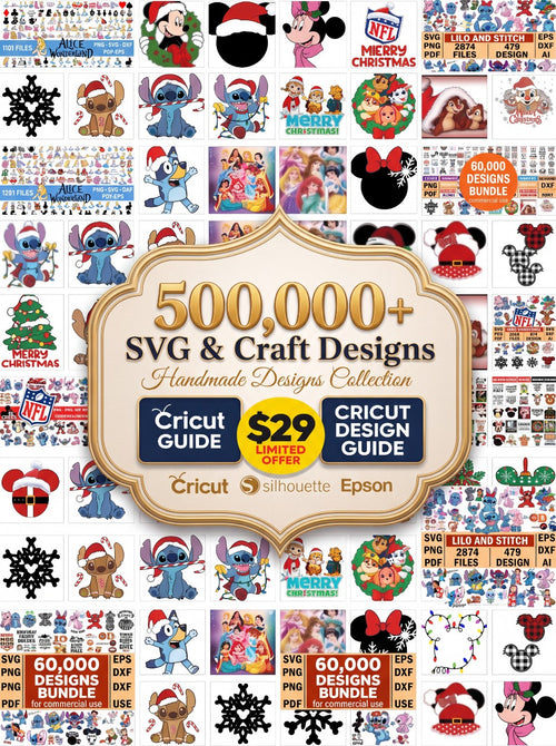 All You need to start Crafting : +500K SVG Designs & Cricut Guides