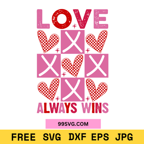 Love Always Wins SVG, Valentine's Day Free SVG for Cricut