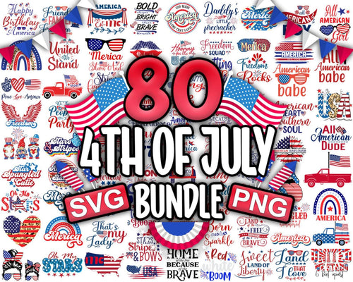 4th of July svg Bundle patriotic 80 svg america Files